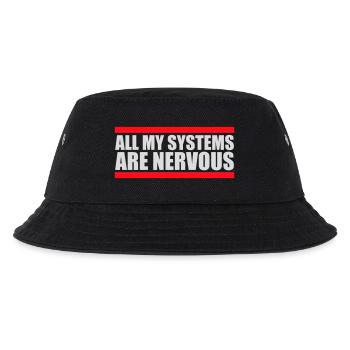 All My Systems Are Nervous Lustig Angst Nerd Logo - Kinder Bucket Hat - Schwarz - Vorne