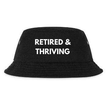 Retired and Thriving | Retirement Quotes - Kids’ Bucket Hat - black - Front