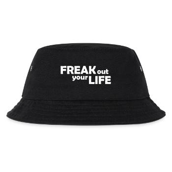 Freak out your Life - Ausflippen - Ausrasten - Kids’ Bucket Hat - black - Front