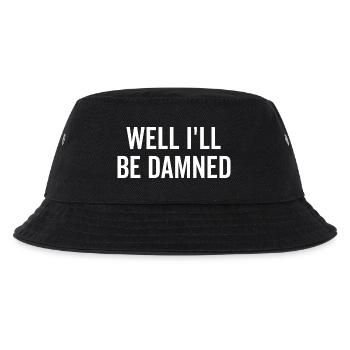 Well I’ll be Damned - Kids’ Bucket Hat - black - Front