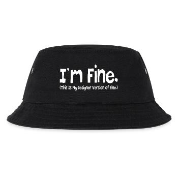 Mir geht es gut (das ist meine Designer-Version von Fine.) - Kinder Bucket Hat - Schwarz - Vorne