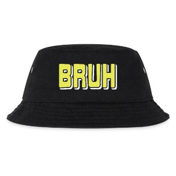 BRUH Meme Reaction Internet Slang Sarcasm Mood - Kids’ Bucket Hat - black - Front