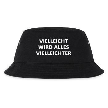 Vielleicht wird alles leichter – Motivationsspruch - Kinder Bucket Hat - Schwarz - Vorne