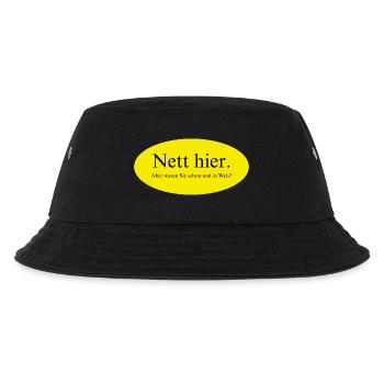 Nett hier, aber waren Sie schon mal in Wels? - Kinder Bucket Hat - Schwarz - Vorne