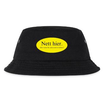Nett hier, aber waren Sie schon mal in Leibnitz? - Kinder Bucket Hat - Schwarz - Vorne