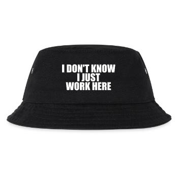 Ich weiß es nicht, ich arbeite nur hier. (Arbeitss - Kinder Bucket Hat - Schwarz - Vorne