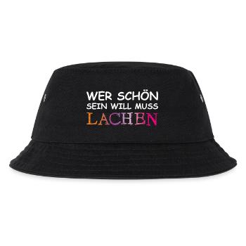 Wer schön sein will, muss lachen. - Kinder Bucket Hat - Schwarz - Vorne