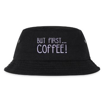 FIRST COFFEE... - Kids’ Bucket Hat - black - Front