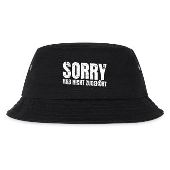 Sorry habe nicht zugehört - Kinder Bucket Hat - Schwarz - Vorne
