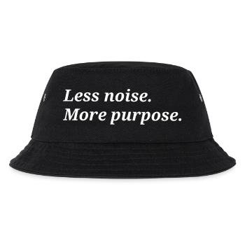 Weniger Lärm. Mehr Sinn. - Kinder Bucket Hat - Schwarz - Vorne