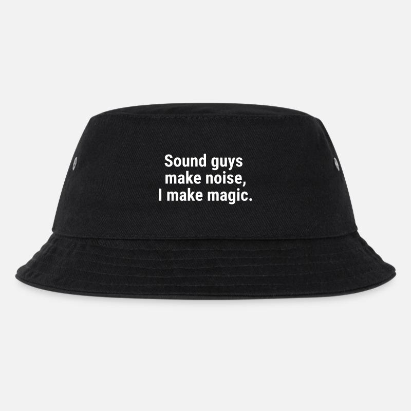 Sound guys make noise, I make magic. White - Kids’ Bucket Hat - black