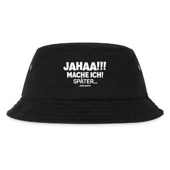  Jahaa!!! Mache Ich! Später... Vielleicht - Kinder Bucket Hat - Schwarz - Vorne
