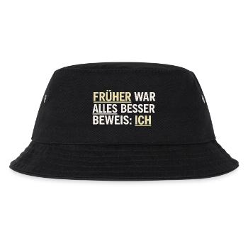 Früher War Alles Besser Lustiges Geschenk - Kinder Bucket Hat - Schwarz - Vorne