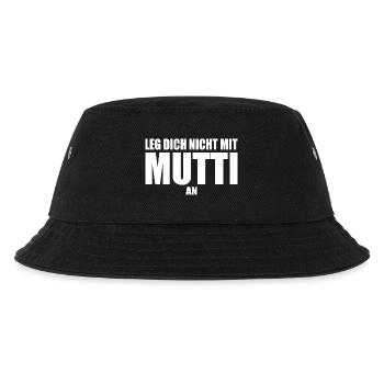 Leg dich nicht mit mutti an - Kinder Bucket Hat - Schwarz - Vorne