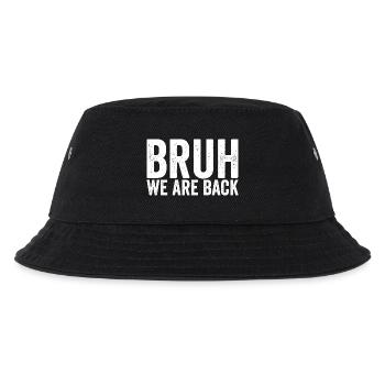 Bruder, wir sind wieder in der Schule, Bruder, wir - Kinder Bucket Hat - Schwarz - Vorne