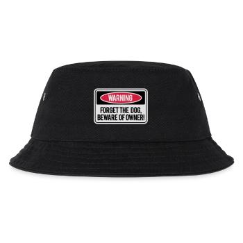 Forget the dog, beware of owner! - Kids’ Bucket Hat - black - Front