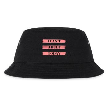 I CAN'T ADULT TODAY - Kinder Bucket Hat - Schwarz - Vorne