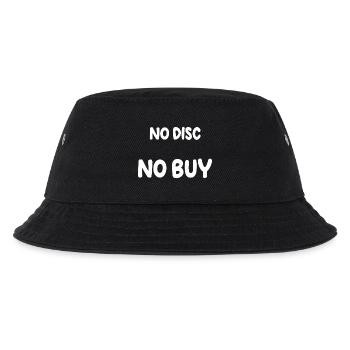 Keine Disc, kein Kauf. - Kinder Bucket Hat - Schwarz - Vorne