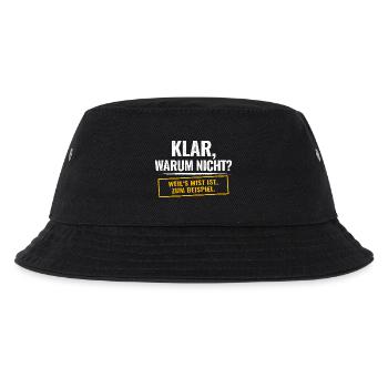 Klar, warum nicht? Sarkastischer Spruch - Kinder Bucket Hat - Schwarz - Vorne