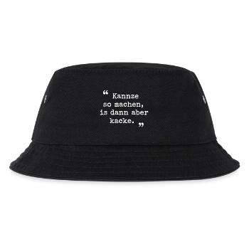 Ruhrpott Spruch Kannze so machen Ruhrgebiet - Kinder Bucket Hat - Schwarz - Vorne