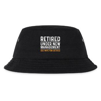 Funny Retirement Gift Under New Management - Kinder Bucket Hat - Schwarz - Vorne