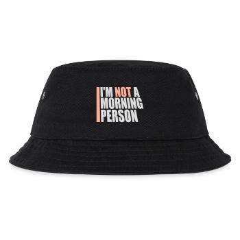 I'm Not A Morning Person Lustig Müde Morgenmuffel - Kinder Bucket Hat - Schwarz - Vorne