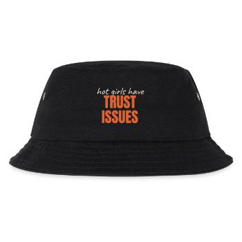 Hot Girls Have TRUST ISSUES lustiger Spruch trendy - Kinder Bucket Hat - Schwarz - Vorne