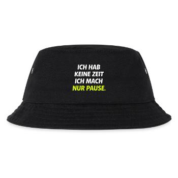 Ich hab keine Zeit Nur Pause - Kinder Bucket Hat - Schwarz - Vorne