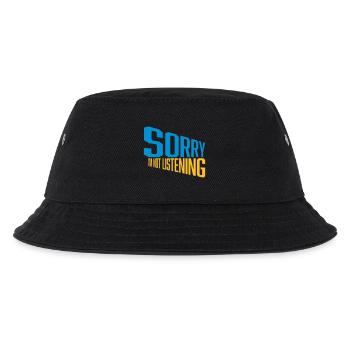 sorry in not listening - Kids’ Bucket Hat - black - Front