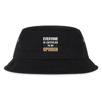 Everyone Is Entitled To My Opinion - Kids’ Bucket Hat - black - Front