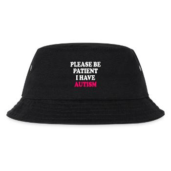 please be patient i have autism - Kids’ Bucket Hat - black - Front