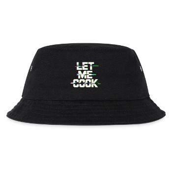 Let Me Cook Kochen Grillen Meme Grillmeister Koch - Kinder Bucket Hat - Schwarz - Vorne