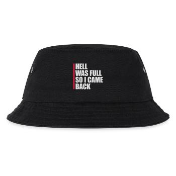 hell was full Zitat - Kinder Bucket Hat - Schwarz - Vorne