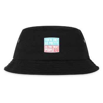 You're Only As Pretty As You Treat People Ehrlich - Kinder Bucket Hat - Schwarz - Vorne