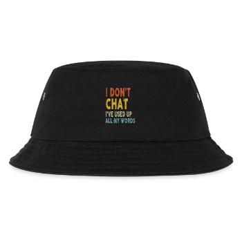 I Don't Chat I've Used Up All My Words Funny - Kinder Bucket Hat - Schwarz - Vorne