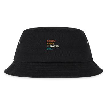 Sorry Can't Flowers Bye Humorous Saying - Kids’ Bucket Hat - black - Front
