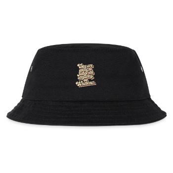They Are Going To Judge Me Anyway So Whatever - Kids’ Bucket Hat - black - Front