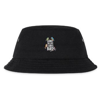Sorry I'm Late I Saw A Bird Vogelbeobachtung - Kinder Bucket Hat - Schwarz - Vorne