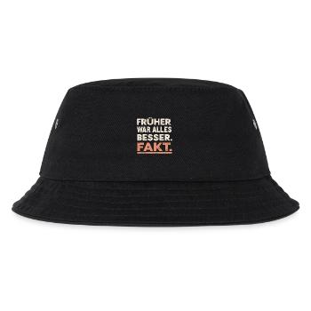 Retro Spruch Früher war alles besser Fakt - Kinder Bucket Hat - Schwarz - Vorne