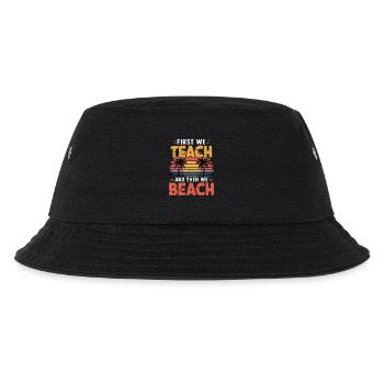 First We Teach And Then We Beach 14 - Kinder Bucket Hat - Schwarz - Vorne