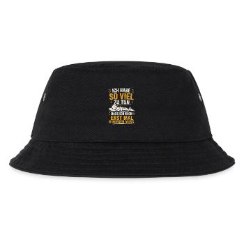 Ich hab so viel zu tun – erst mal hinlegen - Kinder Bucket Hat - Schwarz - Vorne