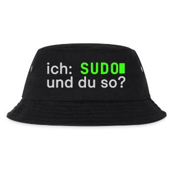 ich: SUDO und du so? Linux Spruch - Programmierer - Kinder Bucket Hat - Schwarz - Vorne