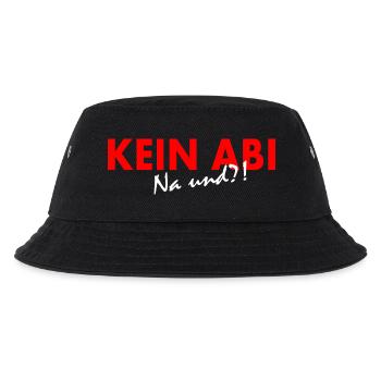 Kein abi na und - Kinder Bucket Hat - Schwarz - Vorne