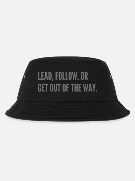 Lead, follow, or get out of the way. - Kids’ Bucket Hat - black