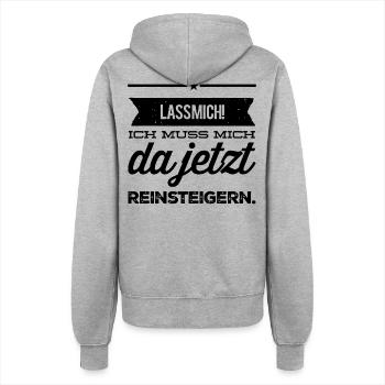 Lass Mich! Ich muss mich da reinsteigern. Gamer - Frauen Kapuzenjacke - Grau meliert - Hinten - Maraike (178cm)