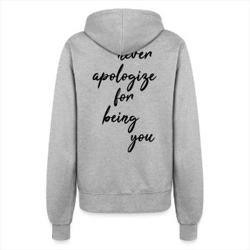 Never apologize for being you - Women’s Hooded Jacket - heather grey - Back - Maraike (178cm)