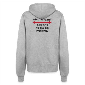 Party Junggesellenabschied Lustig Spruch Hochzeit - Frauen Kapuzenjacke - Grau meliert - Hinten - Maraike (178cm)