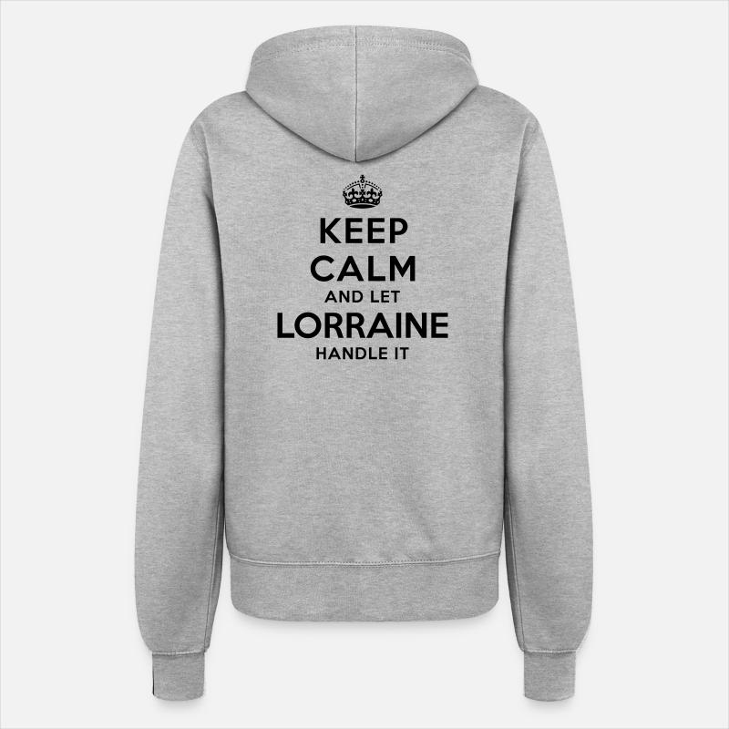 keep calm and let lorraine handle it - Women’s Hooded Jacket - heather grey