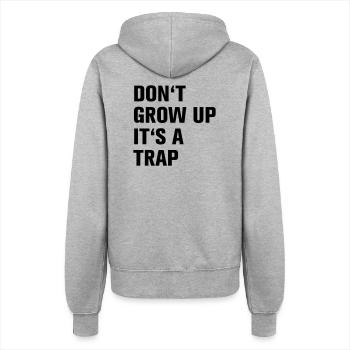 Don't grow up its a - Women’s Hooded Jacket - heather grey - Back - Maraike (178cm)