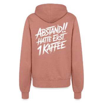 Abstand! Halte erst 1 Kaffee - Frauen Kapuzenjacke - Altrosa - Hinten - Maraike (178cm)